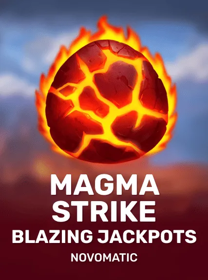 Magma Strike - Blazing Jackpots