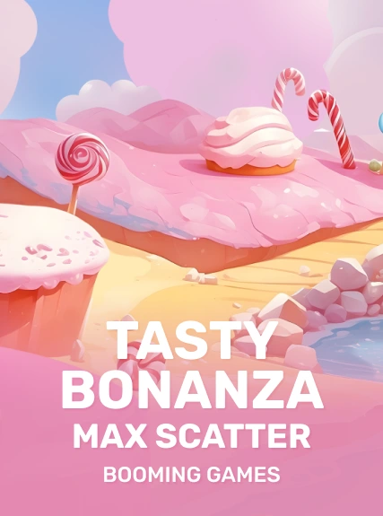 Tasty Bonanza - Max Scatter